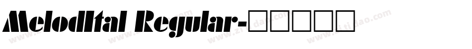 MelodItal Regular字体转换